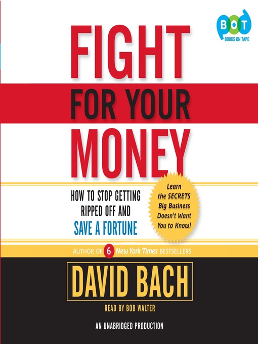 Title details for Fight For Your Money by David Bach - Available